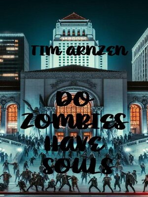 cover image of Do Zombies Have Souls